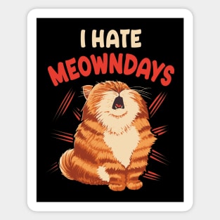 I hate meowndays Sticker